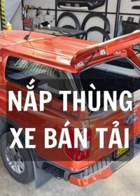 Nắp Thùng Xe Bán Tải Chính Hãng - Bảng Giá Mới Nhất 2026 | DNLAuto