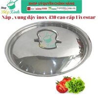 Nắp vung nồi inox 430 cao cấp FIVESTAR dùng đậy nồi và chảo 1618202426283032 Cm - 22cm