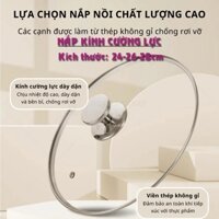 Nắp vung nồi, Nắp nồi, nắp chảo, nắp nồi lẩu Nắp kính Cường Lực inochi Omi Dùng để đậy Nồi Chảo 28cm