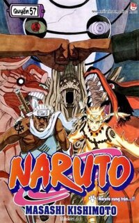 Naruto - Tập 57 - Naruto Xung Trận…!! (Tái Bản 2022)