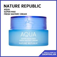 [Nature REPUBLIC] KEM NƯỚC SUPER AQUA MAX 80ml