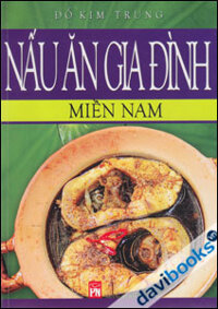 Nấu Ăn Gia Đình Miền Nam