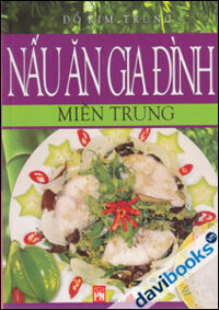 Nấu Ăn Gia Đình Miền Trung