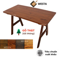 [Nâu rustic] Bàn gỗ tự nhiên, Bàn làm việc, Bàn học, Bàn gỗ thông, Bàn văn phòng, Bàn máy tính WESTA