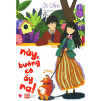 Này, Buông Cô Ấy Ra  Tái Bản