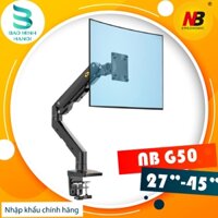 [NB G50] [27 - 45 Inch] [Giá Treo Màn Hình Máy Tính] [Chân Màn Hình Máy Tính Kẹp Bàn] [Cỡ Lớn] [Khỏe Hơn NB G40 - H100]