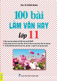 ND - 100 Bài Làm Văn Hay Lớp 11 (Biên Soạn Theo Chương Trình GDPT Mới)