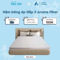 Nệm Bông Ép Aroma Fiber dày 5cm - 160x200x5cm