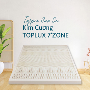 Nệm cao su Kim Cương TOPLUX 7'Zone actbonus