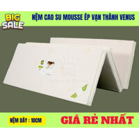 Nệm cao su mousse ép vạn thành venus [ vải Gấm ]