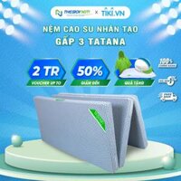 Nệm Cao Su Nhân Tạo Gấp 3 Tatana - 120x200cm - 10cm