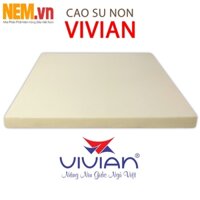 NỆM CAO SU NON THÔNG HƠI VIVIAN