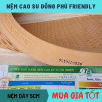 Nệm cao su thiên nhiên đồng phú friendly 5cm