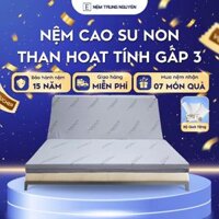 Nệm gấp 3 cao su non than hoạt tính Trung Nguyên, tránh đau nhứt xưởng khớp, thoáng mát, kháng khuẩn BẢO HÀNH 15 NĂM