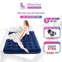 Nệm hơi Bestway, Đệm hơi cao cấp  tặng bơm điện 2 chiều Linda - Bảo hành 1 đổi 1