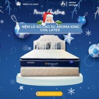 Nệm Lò Xo Cao Su Aroma Kingcoil Latex dày 32cm