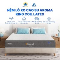 Nệm Lò Xo Cao Su Aroma Kingcoil Latex - Cao 32cm, Sang Trọng Êm Ái Thoáng Khí - Bảo Hành 10 Năm