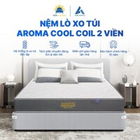 Nệm Lò Xo Túi Độc Lập Aroma Cool Coil 2 Viền - Êm Vừa Phải Thoáng Khí - Bảo Hành 10 Năm