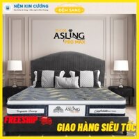 Nệm lò xo túi độc lập KIM CƯƠNG  ASLING PRO MAX đệm cao cấp chính hãng chuẩn khách sạn 5 sao giá rẻ LX115