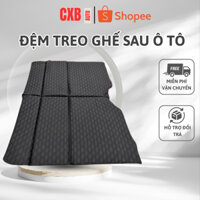 Nệm Nằm Ô Tô Ghế Sau Cho Tất Cả Dòng Xe Ô Tô 4,5 - 7 Chỗ, Xe Bán Tải