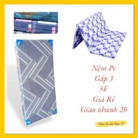 Nệm PE Gấp 3 1m4 x 2m x 4.5F - Giá Rẻ, Giao Nhanh, Phí Ship Đi Tỉnh Rẻ