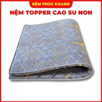 Nệm Topper Cao Su Non Độ Dày 6cm đàn hồi cao,êm ái thoáng Khí Không xẹp lún