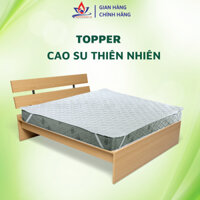 Nệm Topper cao su thiên nhiên dày 2,5cm tạo độ êm ái cho nệm