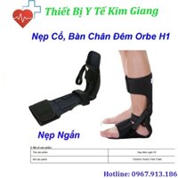 Nẹp Bàn Chân, Cổ Chân, Nẹp Đêm Ngắn Orbe H1 Hỗ Trợ Cố Định Bàn Chân