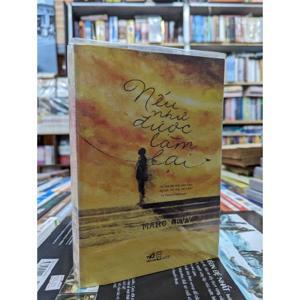 Nếu như được làm lại