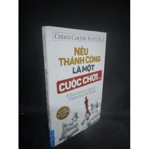 Nếu thành công là một cuộc chơi - Carter Scott