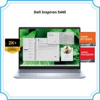 [New 100%] Laptop Dell Inspiron 5445 – AMD Ryzen 7 8840HS / Ram 16GB / SSD 512GB / 14 icnh2.2K / AMD Radeon™ Graphics