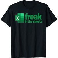 New Freak In The Excel Sheets Cool Data Áo thun nam Quà tặng sản xuất tại Mỹ