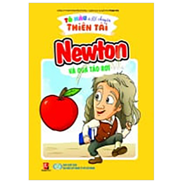Nổi Danh Vang Dội - Newton Và Quả Táo Rơi