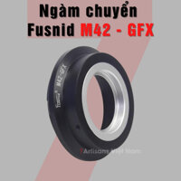 Ngàm chuyển Fusnid M42 - GFX - Máy Fujifilm GFX dùng lens ngàm M42
