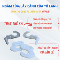 Ngàm Cửa, Gàm Cửa, Lẫy Cánh Cửa Tủ Lạnh HITACHI, Phụ Kiện Tủ Lạnh Dành Cho Các Dòng Tủ Lạnh Hitachi