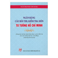 Ngân Hàng Câu Hỏi Thi, Kiểm Tra Môn Tư Tưởng Hồ Chí Minh