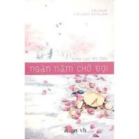 Ngàn Năm Chờ Đợi