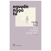 Ngày Mai Của Những Ngày Mai - Kèm Chữ Ký Tác Giả