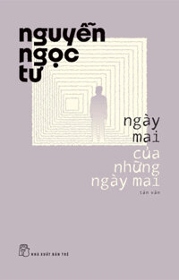 Ngày Mai Của Những Ngày Mai (TRE)