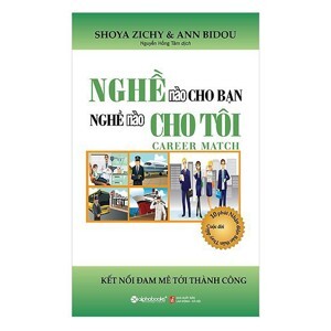 Nghề nào cho bạn, nghề nào cho tôi - Shoya Zichy & Ann Bidou - Dịch giả: Nguyễn Hồng Tâm