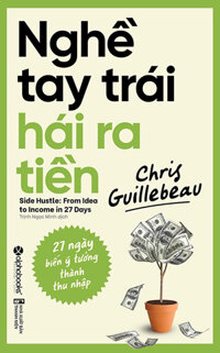 Nghề Tay Trái Hái Ra Tiền