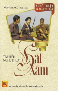 Nghệ Thuật Âm Nhạc Việt Nam – Tìm Hiểu Nghệ Thuật Hát Xẩm