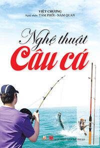 Nghệ Thuật Câu Cá