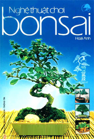 Nghệ Thuật Chơi Bonsai