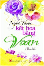 Nghệ Thuật Kết Hoa Bằng Voan