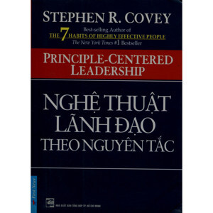 Nghệ thuật lãnh đạo theo nguyên tắc - Stephen R.Covey
