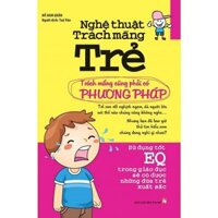 Nghệ Thuật Trách Mắng Trẻ  Mới 100% HCM.PO Hồ  Nam Quân