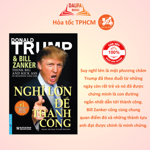 Nghĩ lớn để thành công - Donald J. Trump & Bill Zanker
