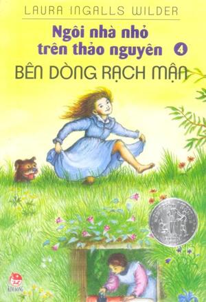 Ngôi Nhà Nhỏ Trên Thảo Nguyên - Tập 4 - Bên Dòng Rạch Mận