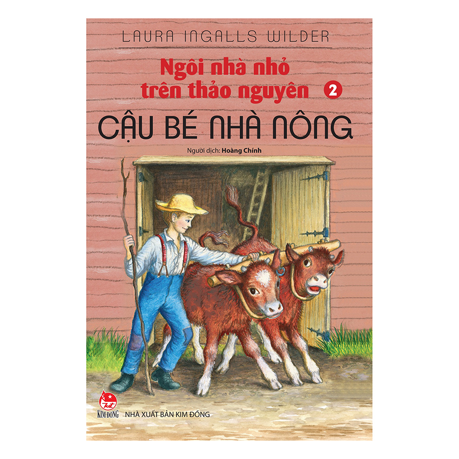 Ngôi Nhà Nhỏ Trên Thảo Nguyên - Tập 2: Cậu Bé Nhà Nông